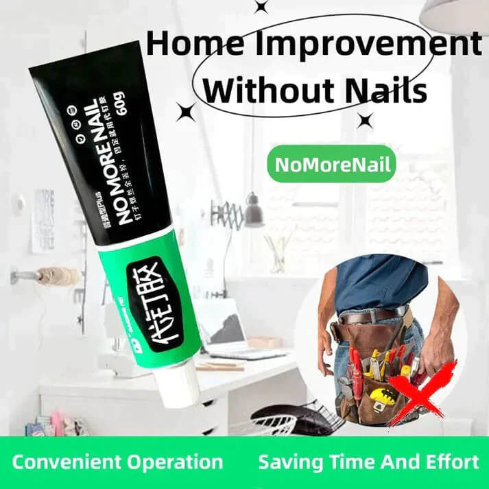 Super Strong Nail Free Glue